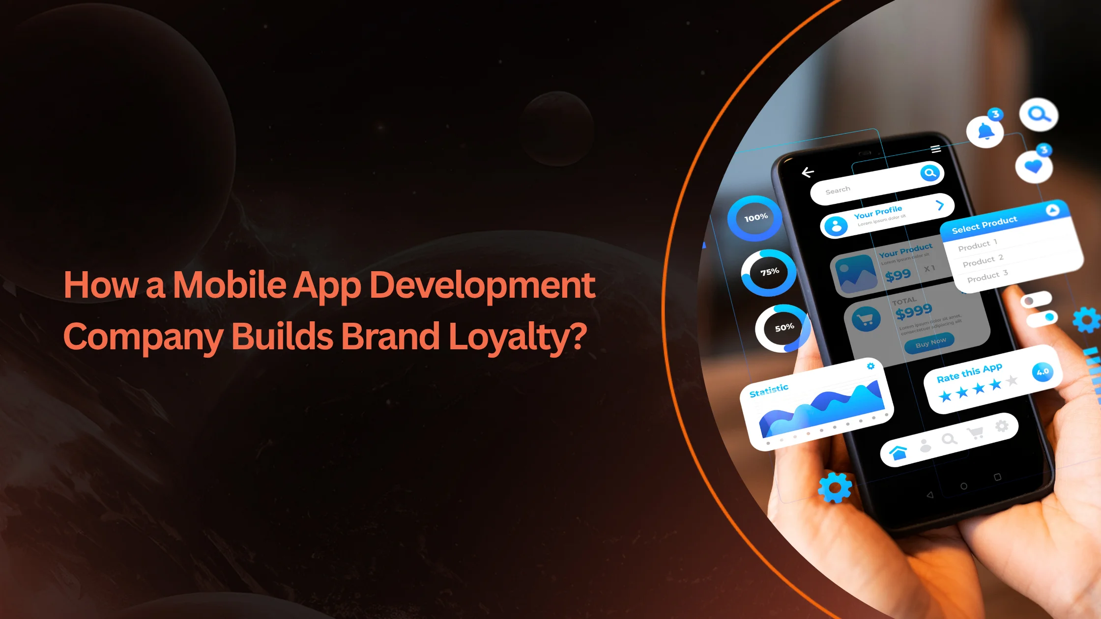 How a Mobile App Development Company Builds Brand Loyalty?