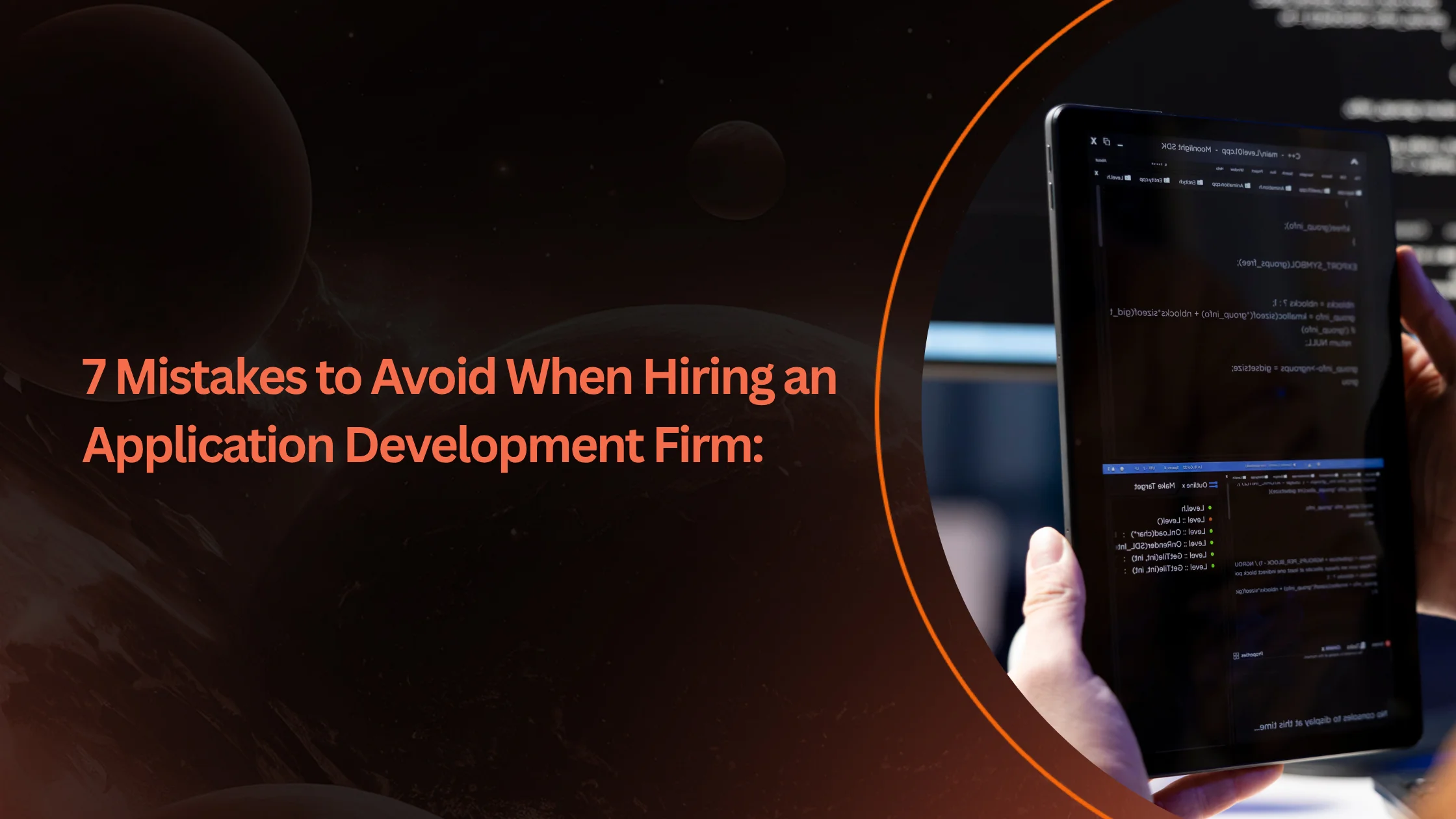 7 Mistakes to Avoid When Hiring an Application Development Firm: